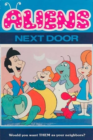 Aliens Next Door poster