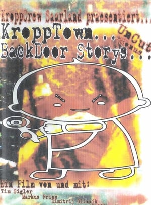 KroppTown BackDoor Storys