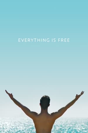 Everything Is Free poster