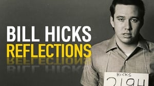 Bill Hicks: Reflections film complet