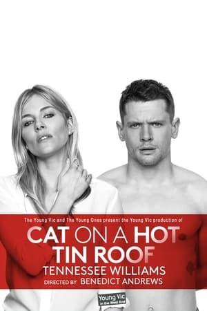 Poster National Theatre Live: Cat on a Hot Tin Roof 2018