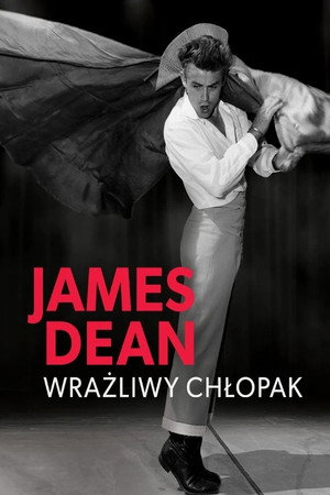 James Dean - wrażliwy chłopak