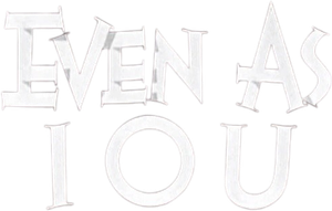 Even as IOU — Logos 1