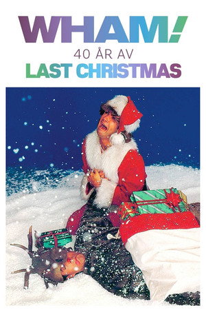 Image Wham! 40 år av Last Christmas