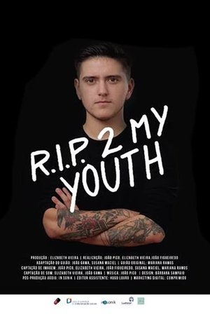 Poster RIP 2 My Youth 2017
