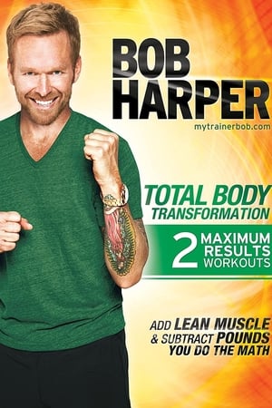 Poster Bob Harper: Total Body Transformation 2 - Body Power Quick Bonus (2011)