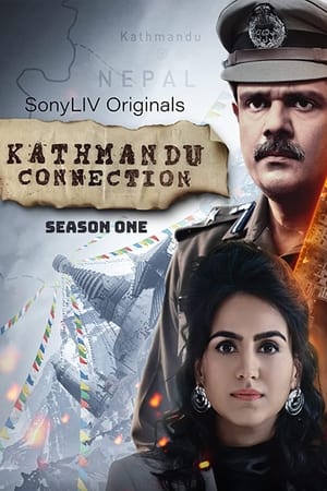 Kathmandu Connection 2021 Season 1 Hindi WEB-DL 1080p 720p 480p x264 | Full Season