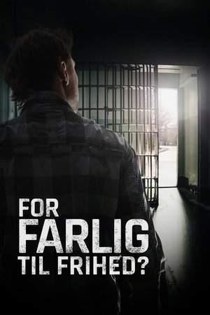 Poster For farlig til frihed? 2022