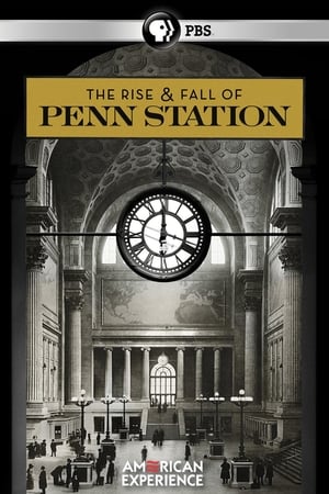 Image The Rise & Fall of Penn Station