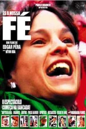 És a Nossa Fé film complet