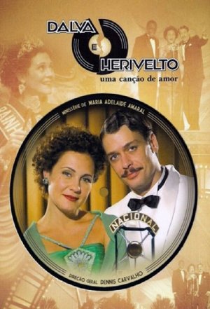 Dalva e Herivelto: Uma Canção de Amor poster