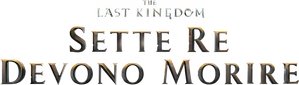 The Last Kingdom: Sette re devono morire (2023) ITA Streaming official logo