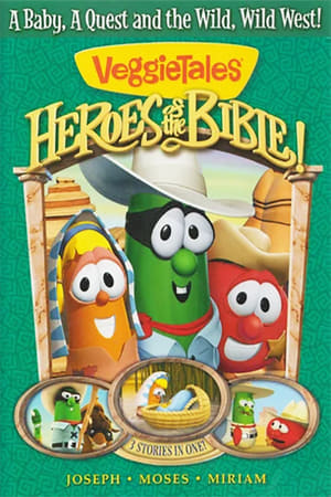 VeggieTales: Bible Heroes: Moses, Miriam and Joseph