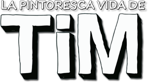 La pintoresca vida de Tim