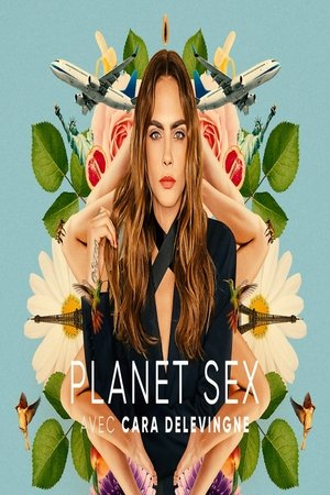 Affiche de Planet Sex avec Cara Delevingne