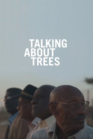 Talking About Trees (2019)