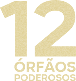 12 Órfãos Poderosos