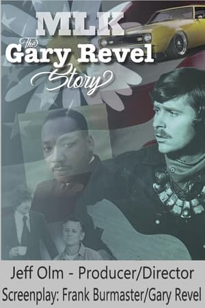 MLK: The Gary Revel Story
