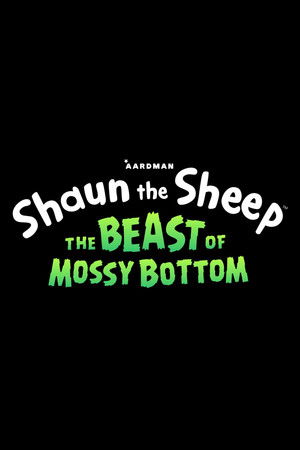 Shaun the Sheep: The Beast of Mossy Bottom