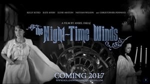 The Night-Time Winds film complet