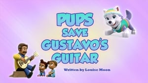 PAW Patrol Pups Save Gustavo's Guitar