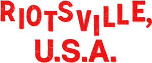 Riotsville, USA