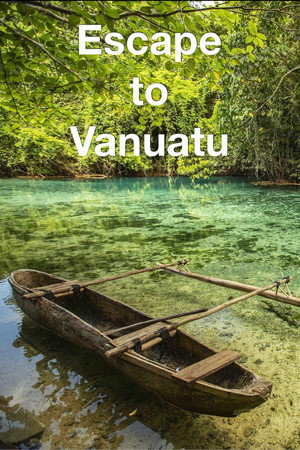 Escape to Vanuatu (2014)
