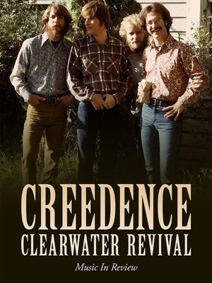 Music in Review: Creedence Clearwater Revival