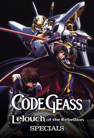 Code Geass: Lelouch of the Rebellion: Specials