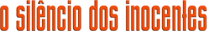 O Silêncio dos Inocentes — Logos 6
