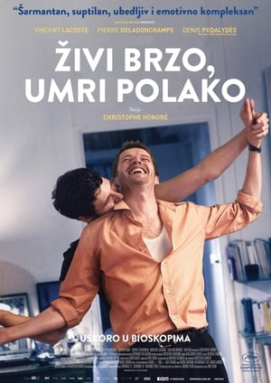 Poster Живи брзо, умри полако 2018