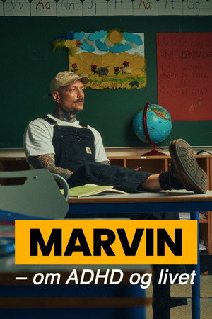 Marvin: Om ADHD og Livet