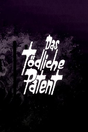 Das tödliche Patent poster