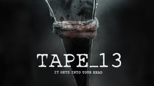 Tape_13 film complet