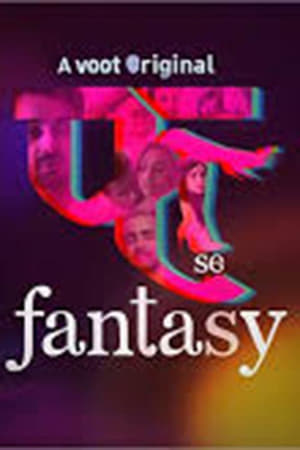 Fuh Se Fantasy 2019 Season 1 Hindi WEB-DL 1080p 720p 480p x264 | Full Season