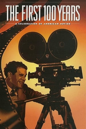 The First 100 Years: A Celebration of American Movies 1995