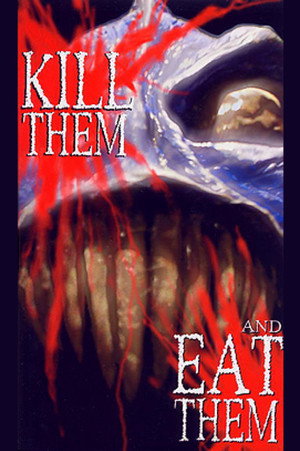 Kill Them and Eat Them 6