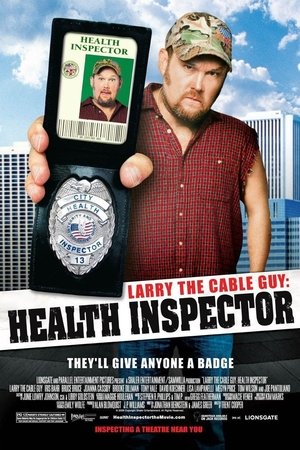 Click for trailer, plot details and rating of Larry The Cable Guy: Health Inspector (2006)