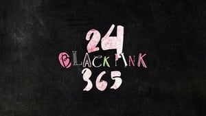 poster 24/365 with BLACKPINK