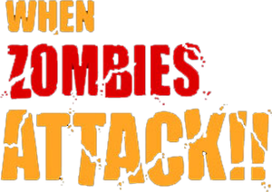 When Zombies Attack!! — Logos 1