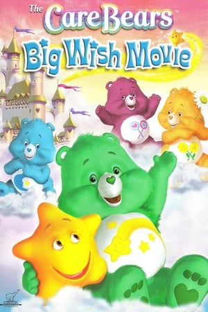 Poster Care Bears: Big Wish Movie 2005