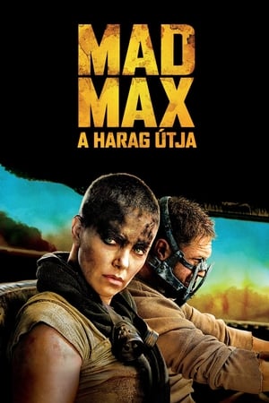 Mad Max A Harag Utja Teljes Film Magyarul Videa 2015 Filmek Online Filmek Online