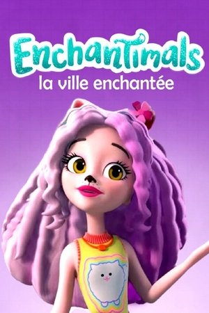 Poster Enchantimals: La Ville Enchantée (2022)