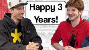 Our 3 Year Anniversary - Episode 4