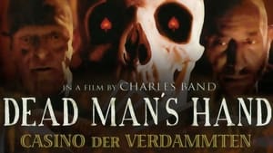 Dead Man’s Hand (2007)