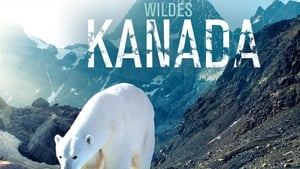 Wild Canada – Άγριος Καναδάς Δύο