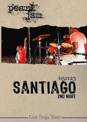 Poster Pearl Jam: Santiago 2005 - Night 2 2005