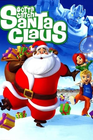 Poster Gotta Catch Santa Claus 2008