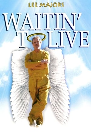 Poster Waitin' to Live (2006)