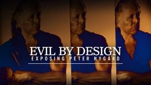 poster Evil By Design: Surviving Nygård